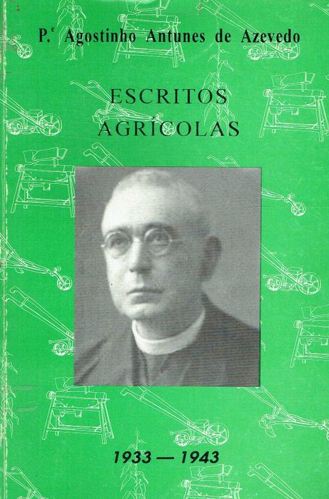 12972  Escritos agrícolas: 1933/1943   Agostinho Antunes de Azevedo