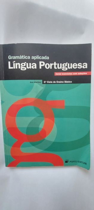 Gramática Aplicada Língua Portuguesa. 3°Ciclo do Ensino Básico