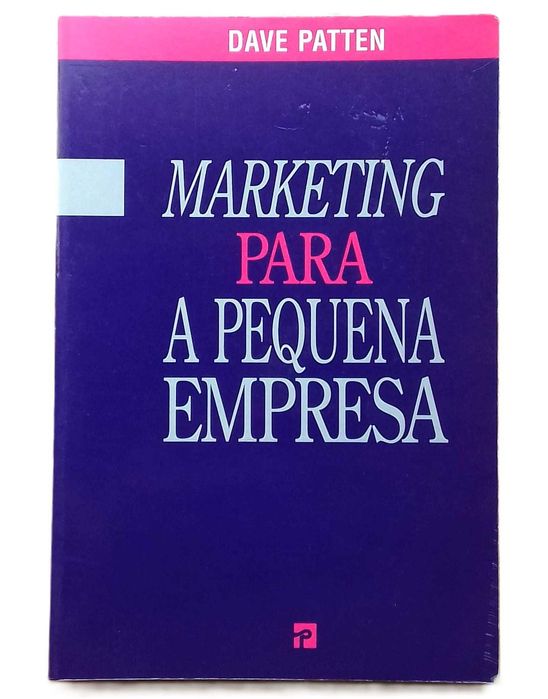 Marketing para a Pequena Empresa, de Dave Patten