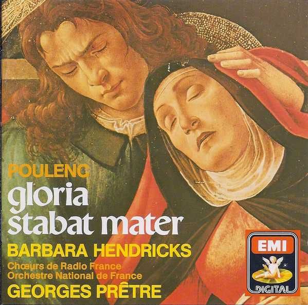 Poulenc/Barbara Hendricks, CRF, ONF, G. Prêtre–Gloria/Stabat Mater  CD