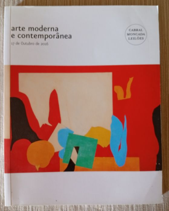 Catálogo Cabral Moncada Leilões - Arte Moderna e Contemporânea (2016)