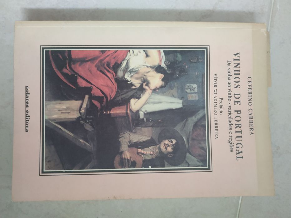 Vinhos de Portugal - Ceferino Carrera + Guia de Vinhos 2016 Deco