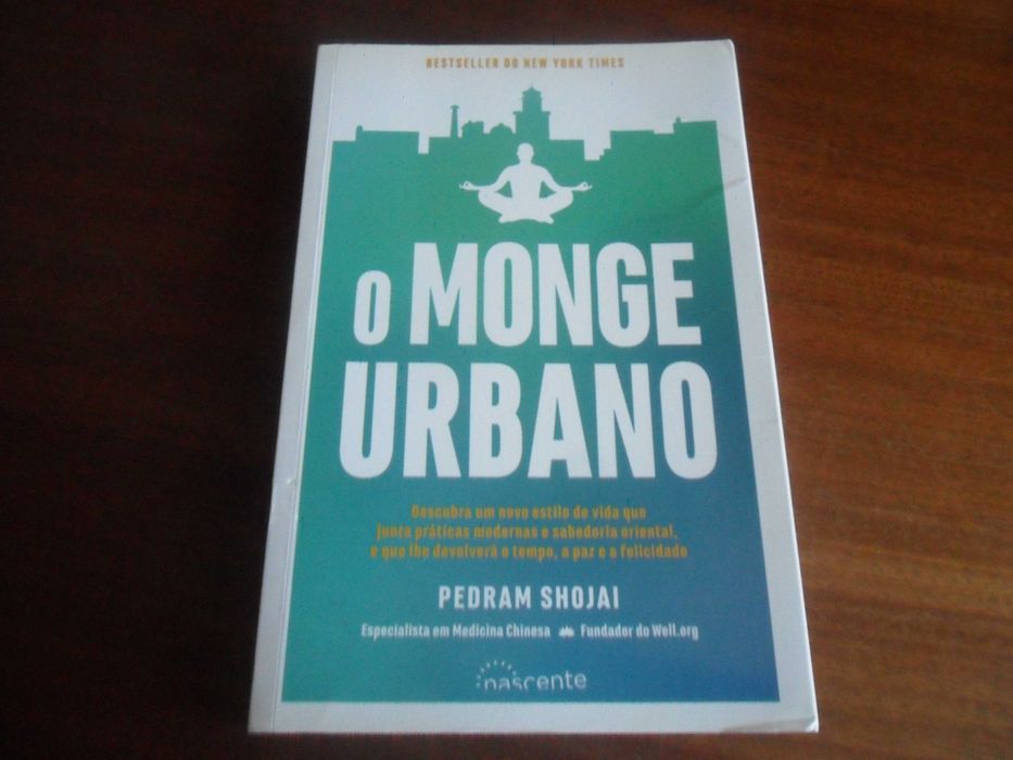 "O Monge Urbano" de Pedram Shojai - 1ª Edição de 2016