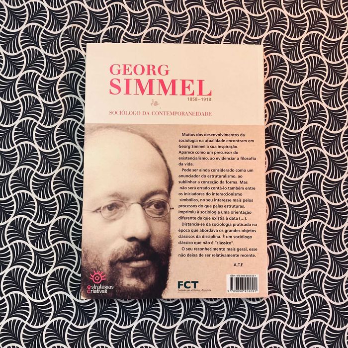 Georg Simmel: Sociólogo da Contemporaneidade - A. Teixeira Fernandes