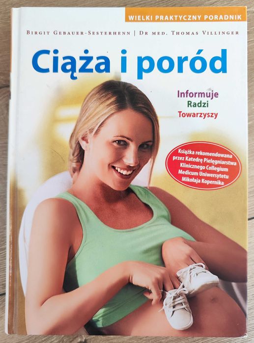 Ciąża i poród - Birgit Gebauer-Sesterhenn, Dr med. Thomas Villinger