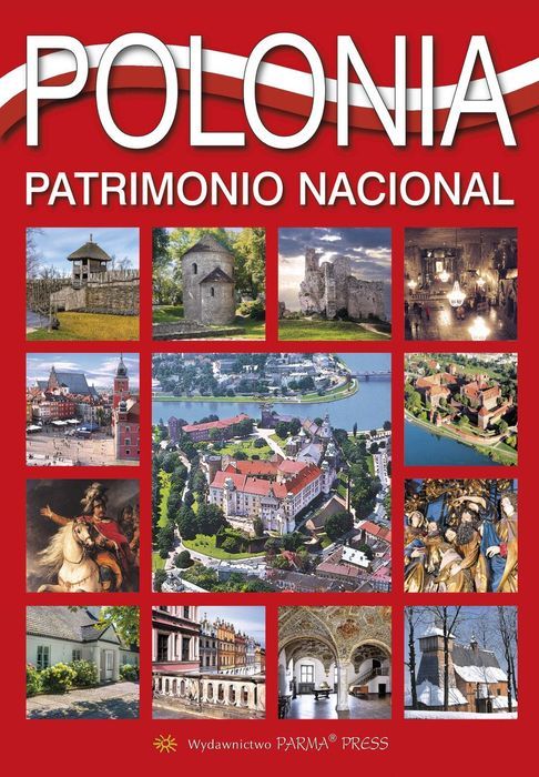 Polska Dziedzictwo Narodowe Wer. Hiszpańska Parma Press