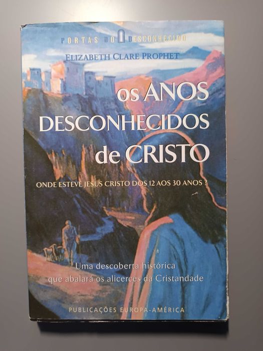 Os Anos Desconhecidos de Cristo – Elizabeth Clare Prophet