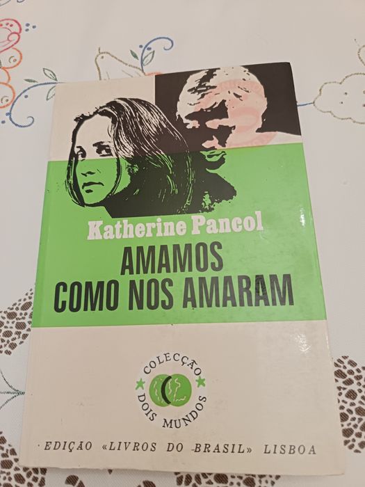 Amamos como nos amaram, de Katherine Pancol