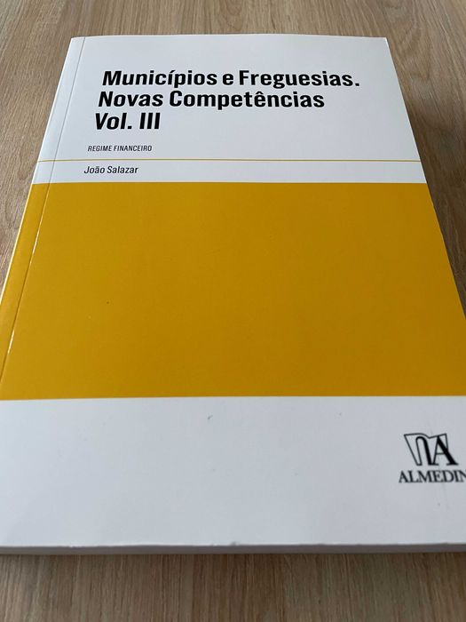«Municípios e Freguesias. Novas Competências. Vol. III»