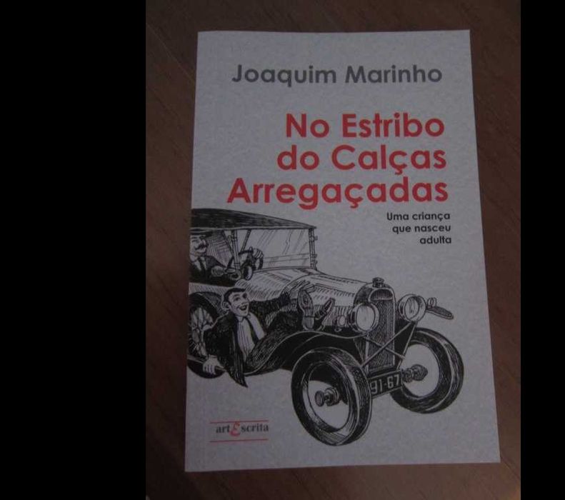 No Estribo do Calças Arregaçadas - Joaquim Marinho