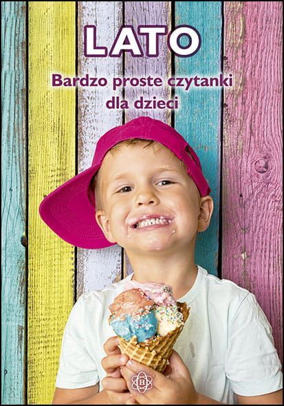 Bardzo Proste Czytanki Dla Dzieci Lato Harmonia