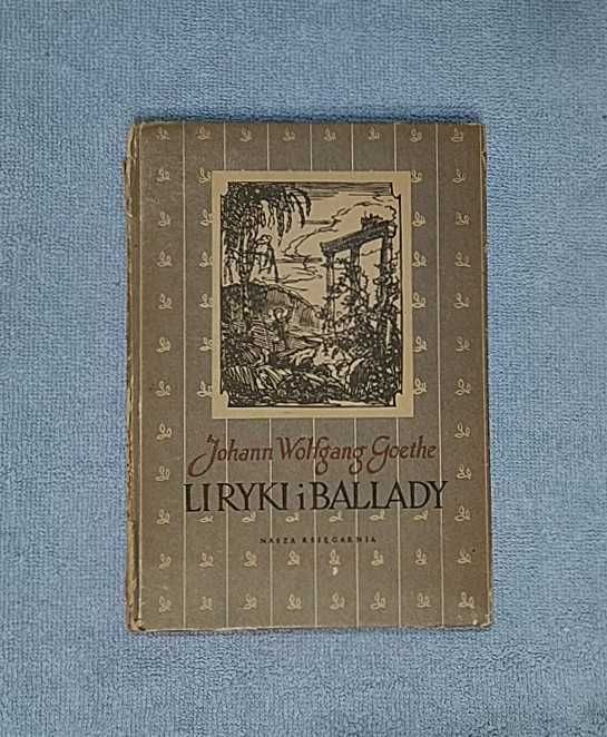 Liryki i ballady 1955 Wolfgang Goethe