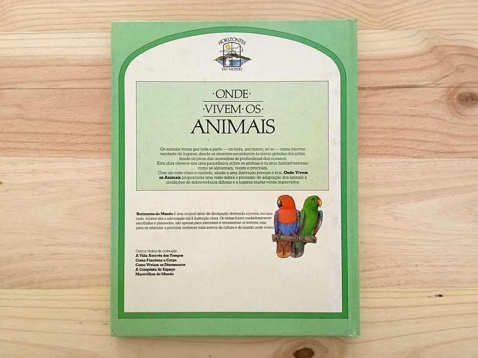 Livro "Onde Vivem os Animais" - Colecção Horizontes Do Mundo
