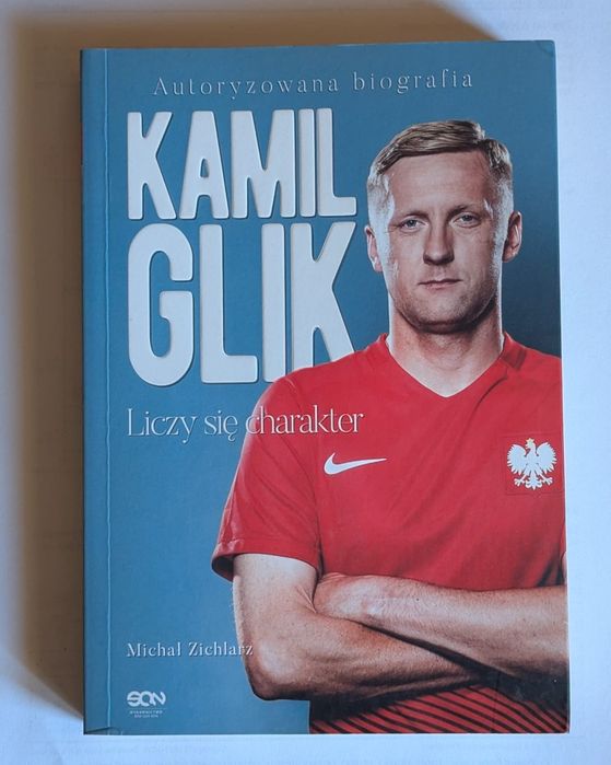 Kamil Glik. Liczy się charakter.