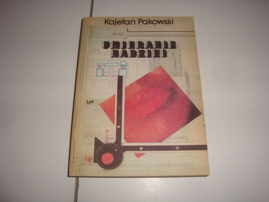 Umieranie nadziei Kajetan Pakowski