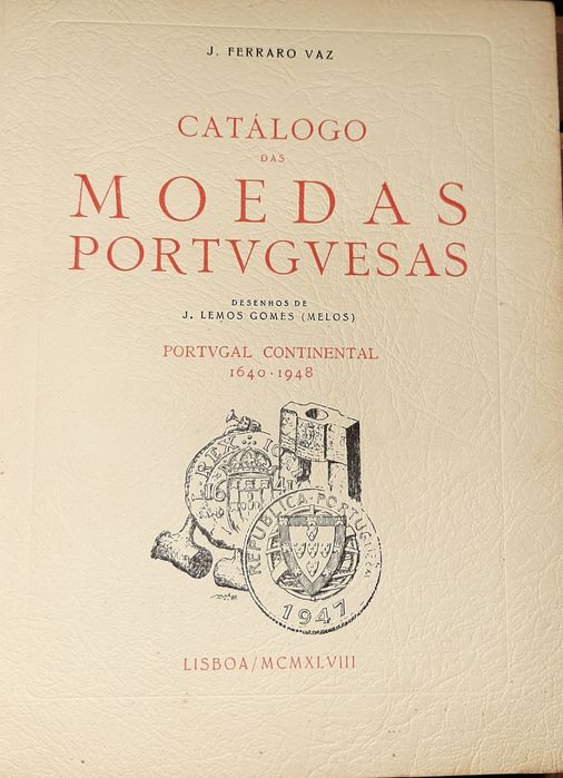 Catálogo das Moedas Portuguesas 1640 a 1948