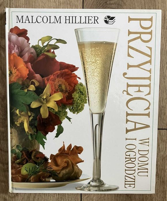 Przyjęcia w domu i ogrodzie Hillier Malcolm jak nowa