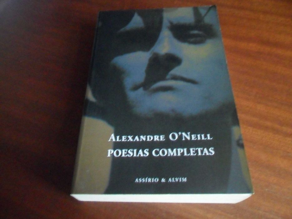 "POESIAS COMPLETAS" de Alexandre O' Neill - 3ª Edição de 2002