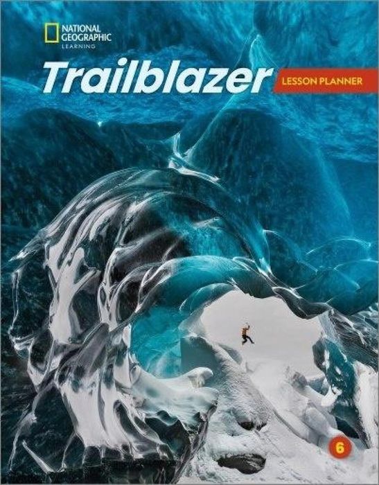 Trailblazer Lesson Planner L6 National Geographic Learning praca