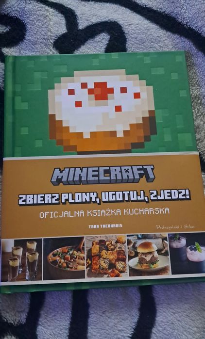 Minecraft: zbierz plony, ugotuj, zjedź! Oficjalna książka kucharska