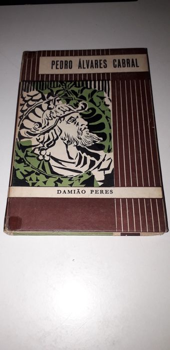 Pedro Álvares Cabral e o Descobrimento do Brasil - Damião Peres (1959)
