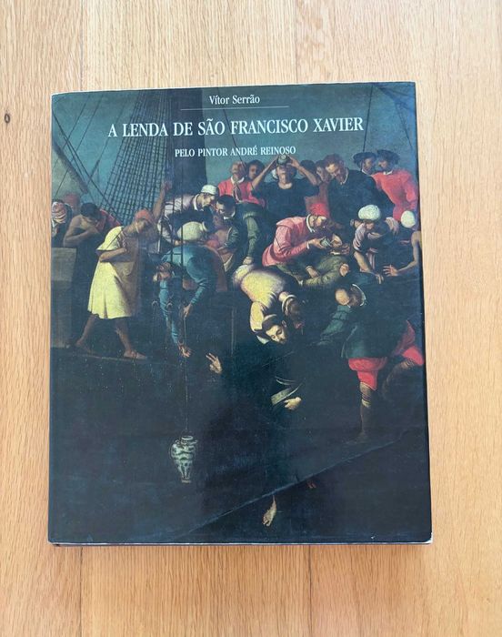 Livro: A Lenda de São Francisco Xavier - Vítor Serrão