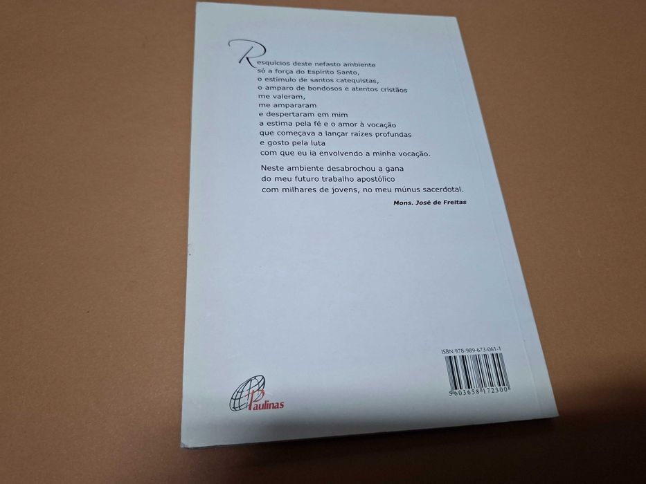 O Senhor Passou, Olhou e Chamou! de Mons. José de Freitas