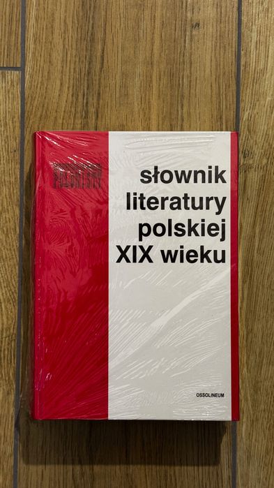 Słownik literatury polskiej XIX wieku J. Bachórz, A.Kowalczykowa, 2002