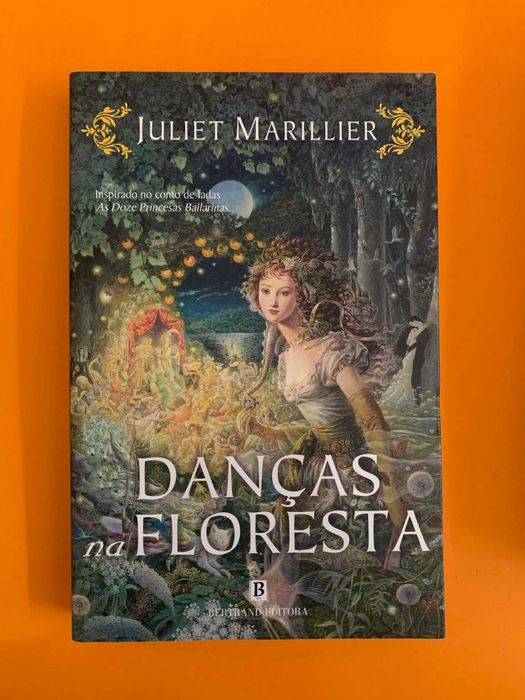 Danças na Floresta - Juliet Marillier