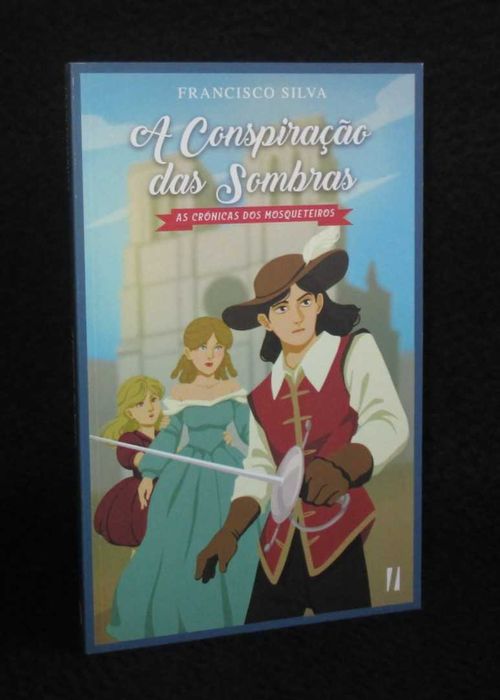 Livros As Crónicas dos Mosqueteiros Conspiração e O Segredo