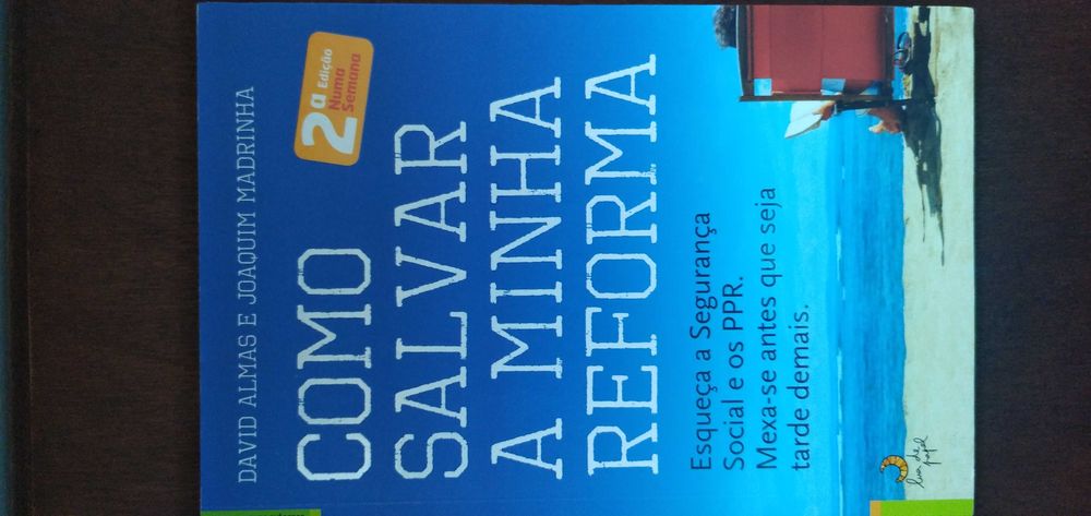 Como Salvar a Minha Reforma - Joaquim Madrinha e David Almas