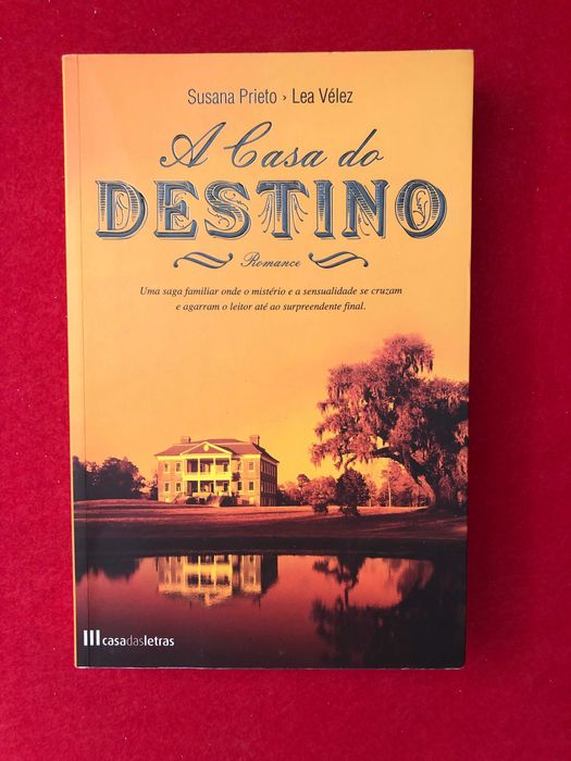 A casa do destino - Susana Prieto – Lea Vélez