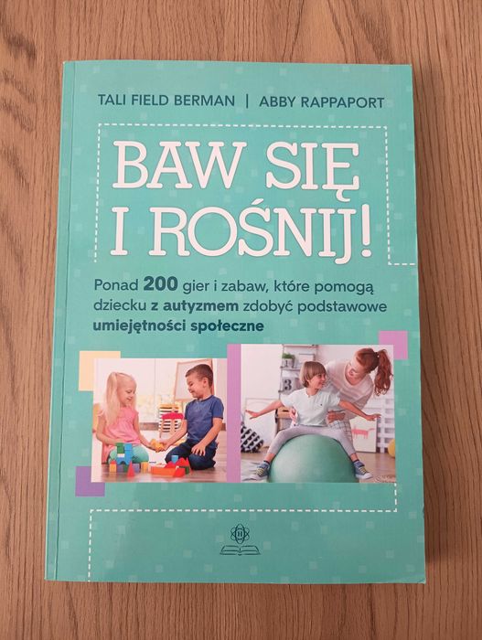 Baw się i rośnij! Berman, Rappaport