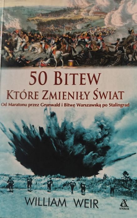 50 bitew, które zmieniły świat
