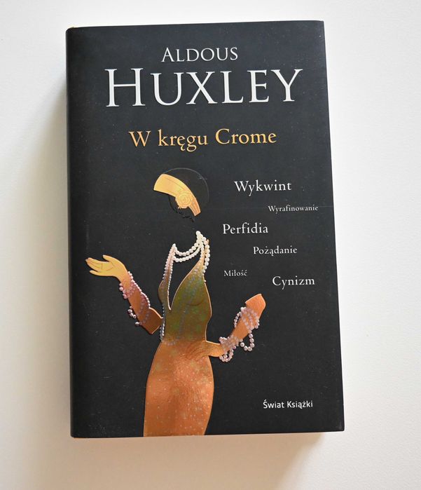 W kręgu Crome Aldous Huxley