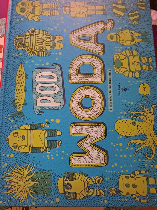 Pod ziemią  pod wodą  mizielinscy