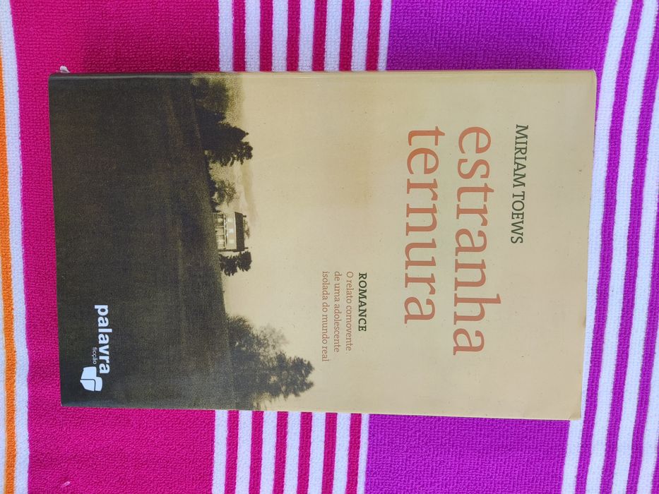 Livro: Estranha ternura (Miriam Toews)