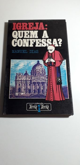 Igreja: Quem a Confessa - Manuel Dias
