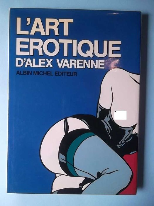 Álbuns BD Erótica : Varenne, Saudelli, Arno, Serpieri etc