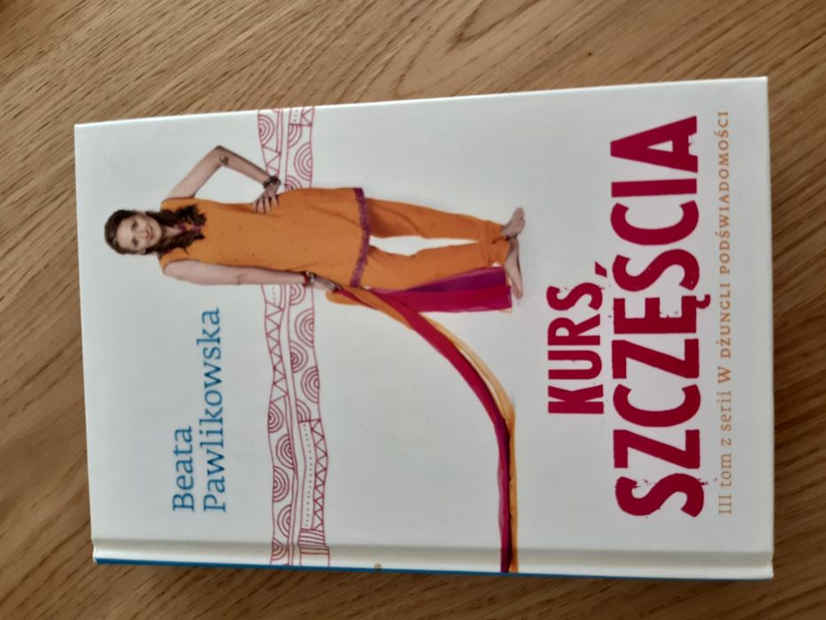 Książka KURS SZCZĘŚCIA III tom z serii w dżungli poświadomości