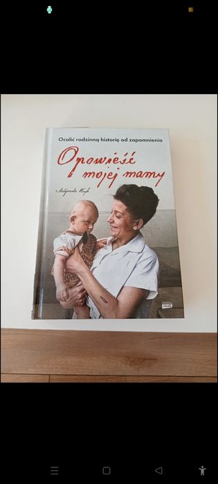 Książka Opowieść mojej Mamy Małgorzata Wryk