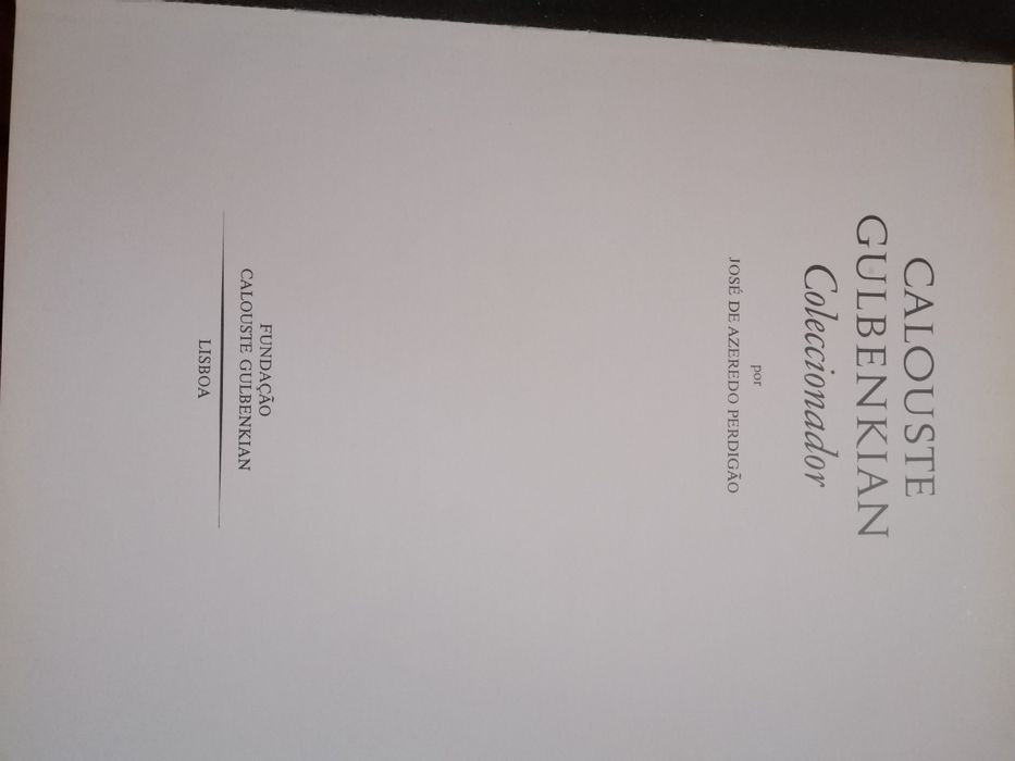 "Calouste Gulbenkian Coleccionador"
de José de Azeredo Perdigão