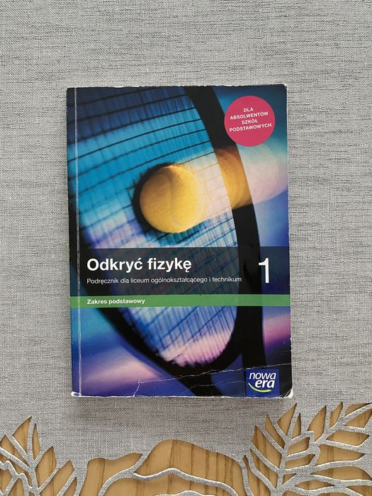 Odkryć fizykę 1, zakres podstawowy