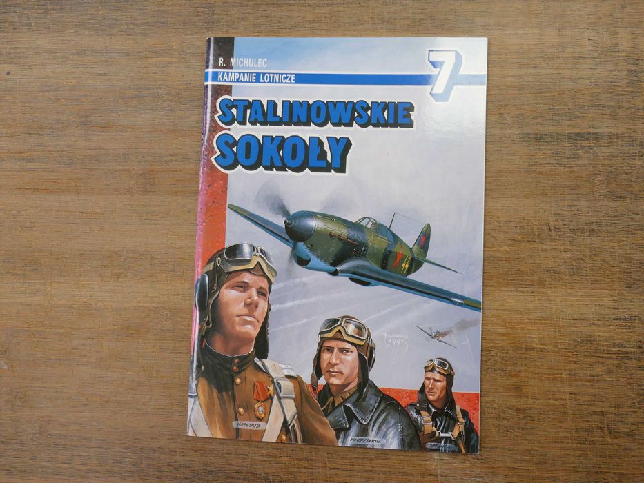 Monografia Stalinowskie Sokoły Kampanie Lotnicze 7 AJ Press Wrocław