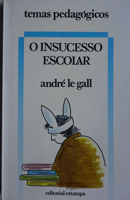 O Insucesso Escolar de André Le Gall