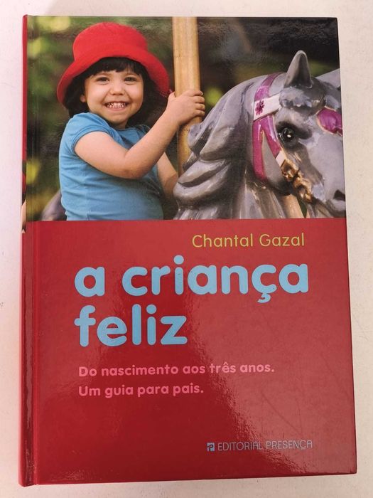 Livro - A Criança Feliz (ctt editorial grátis)