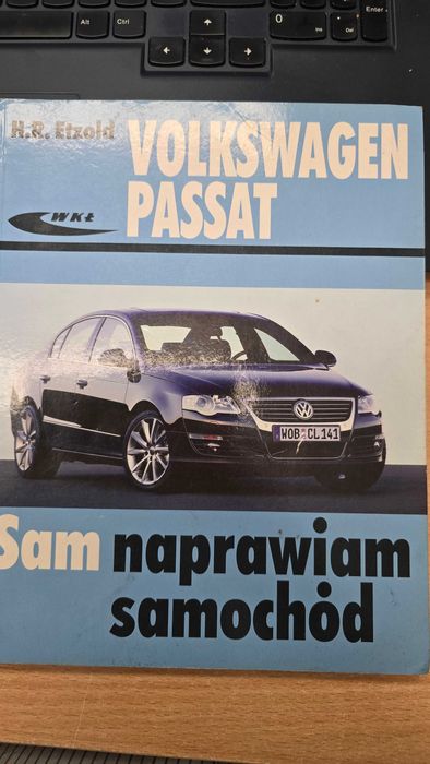 Książka "Sam naprawiam samochód Volkswagen Passat B6"