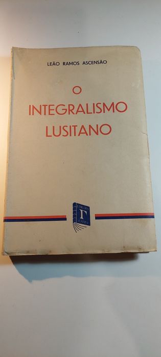 O Integralismo Lusitano - Leão Ramos Ascensão (1943)