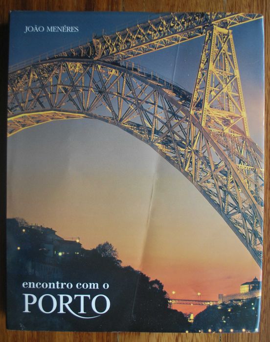 Encounter with Porto by João Menéres