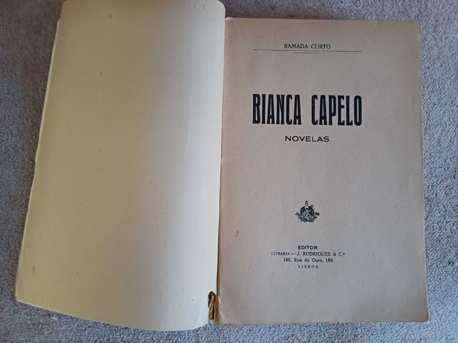 Livro - Bianca Capelo, de Ramada Curto. Liv J Rodrigues & Cª, 1933